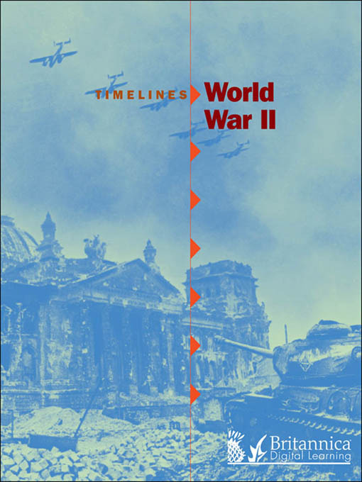 Title details for World War II by Britannica Digital Learning - Wait list